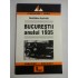    (Realitatea ilustrata)  BUCURESTII  anului  1935  -  editor Bogdan HRIB 